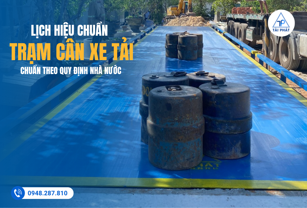 Lịch Hiệu Chuẩn Định Kỳ Trạm Cân Xe Tải - Cách Theo Dõi Và Nhắc Lịch Thông Minh 4 Lịch hiệu chuẩn trạm cân xe tải điện tử chuẩn quy định